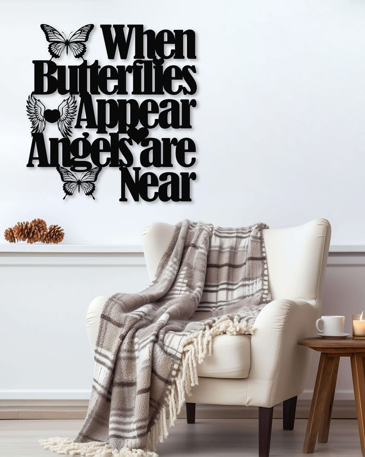 "When Butterflies Appear, Angels Are Near" metal wall decor